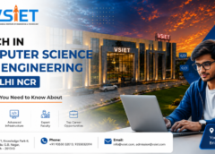 B.Tech in Computer Science and Engineering in Delhi NCR (Everything You Need to Know About )